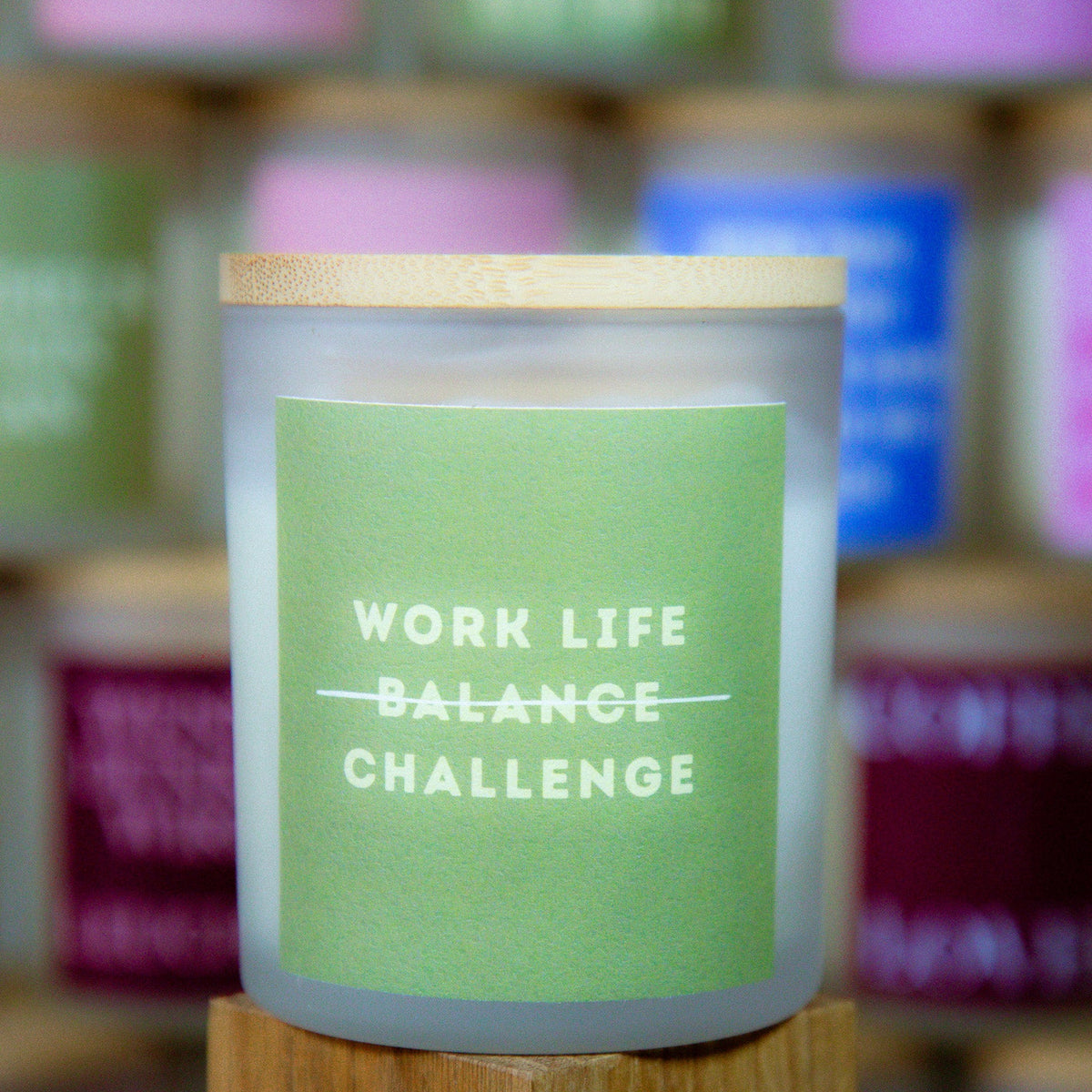 Work Life Challenge - Duftkerze mit Spruch