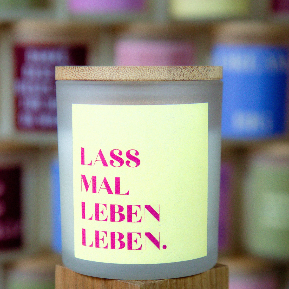 Lass mal Leben leben - Duftkerze mit Spruch