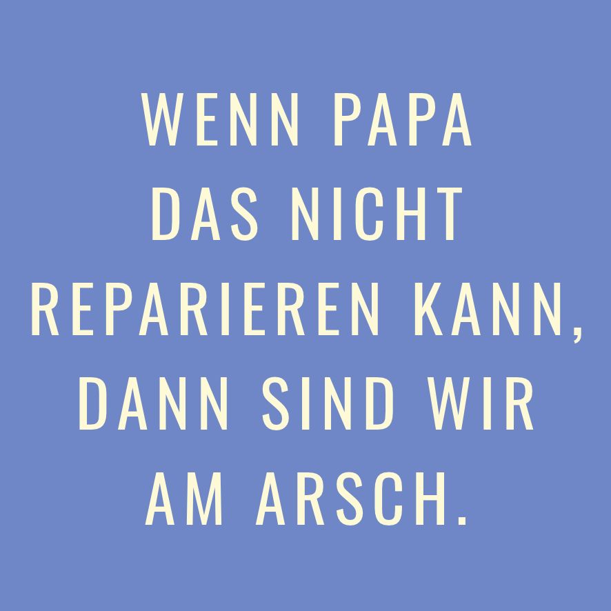 Wenn Papa das nicht kann - Duftkerze mit Spruch