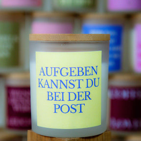 Aufgeben kannst du bei der Post - Duftkerze mit Spruch