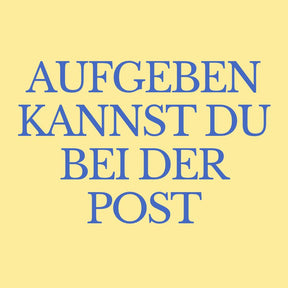 Aufgeben kannst du bei der Post - Duftkerze mit Spruch